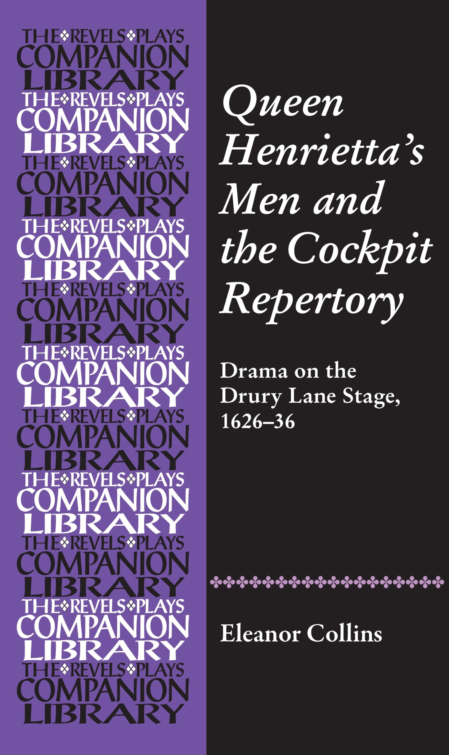 Queen Henrietta's Men and the Cockpit Repertory Drama