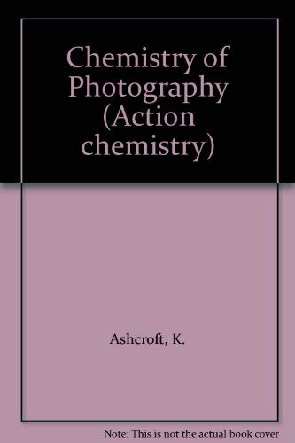 Chemistry of Photography (Action chemistry) Books