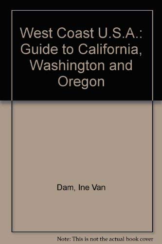 West Coast U.S.A.: Guide to California, Washington and Oregon Books