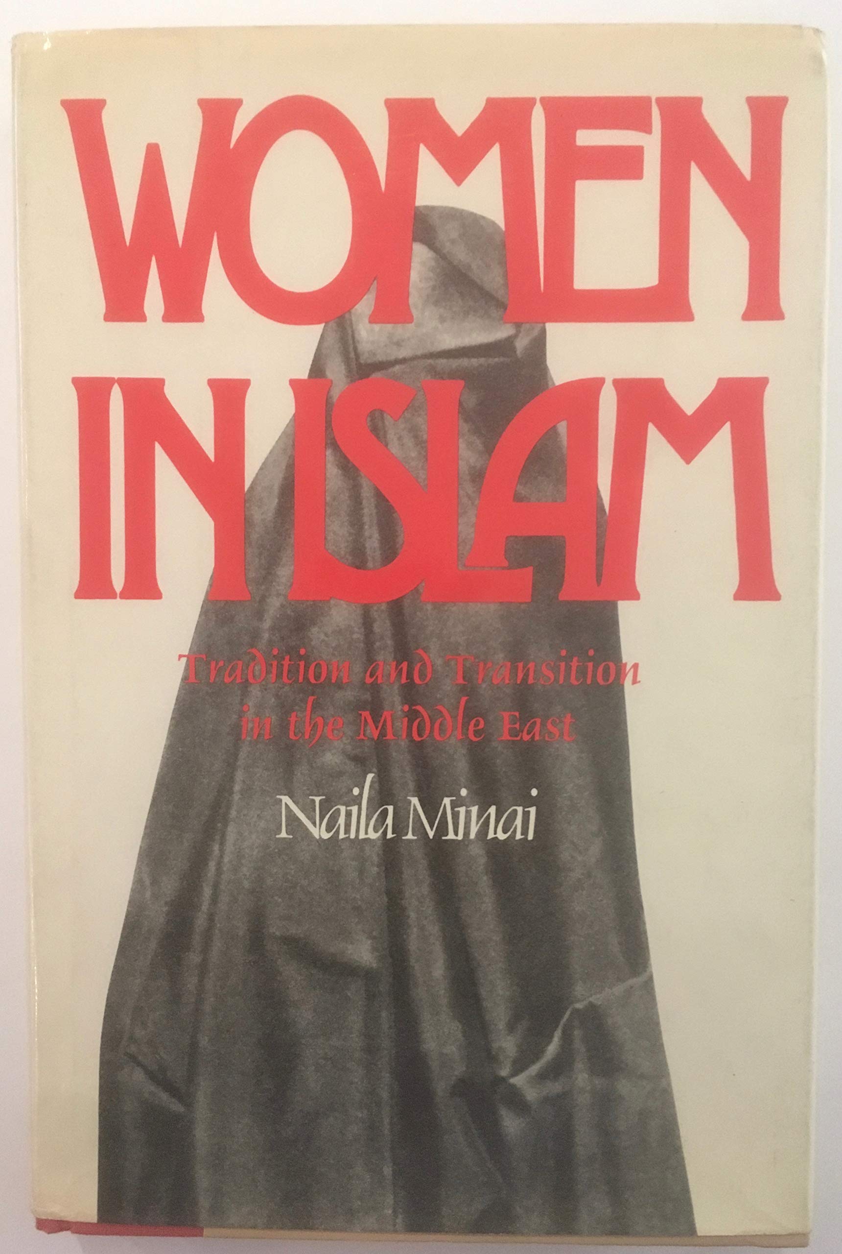 Women in Islam: Tradition and Transition in the Middle East Books