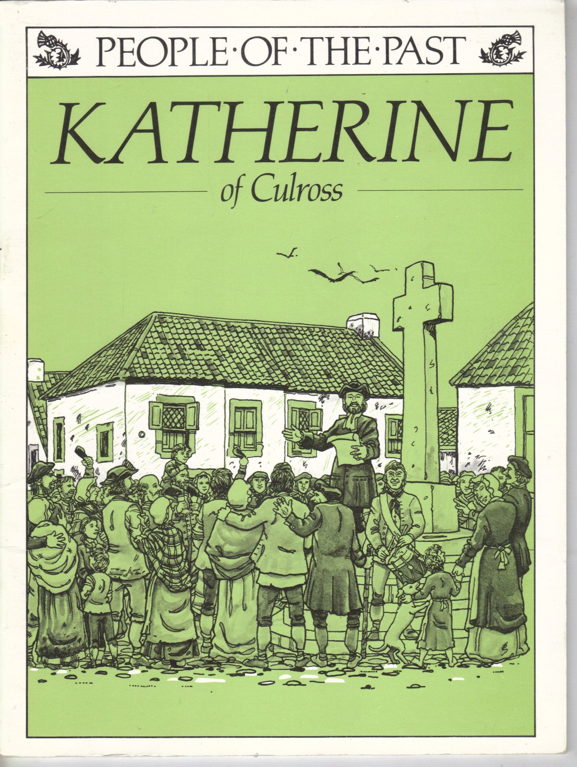 Katherine of Culross: A story from the collection People of the past Books