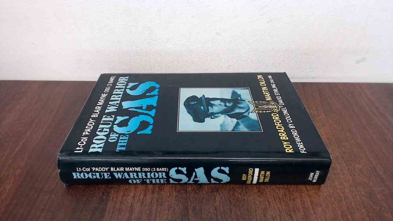 Rogue Warrior of the S.A.S.: Lt.Col.Paddy Blair Mayne, D.S.O. book