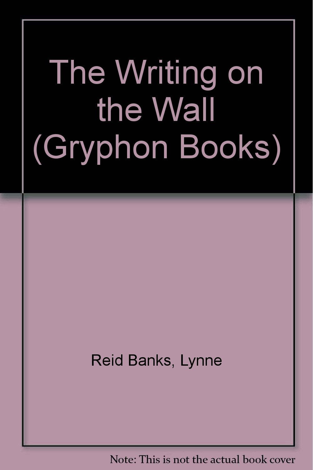 The Writing on the Wall (Gryphon Books, Band 20) Fiction
