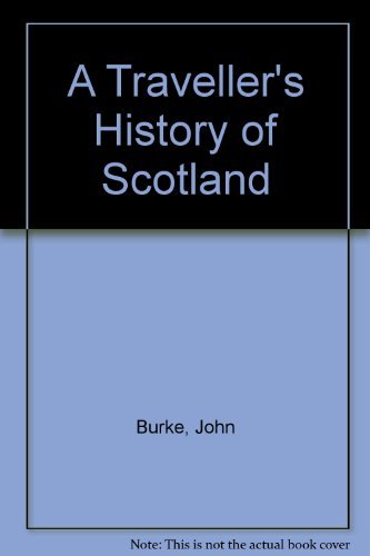 A Traveler's History of Scotland Leisure, Home & Garden