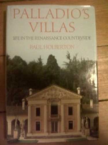 Palladio's Villas: Life in the Renaissance Countryside book