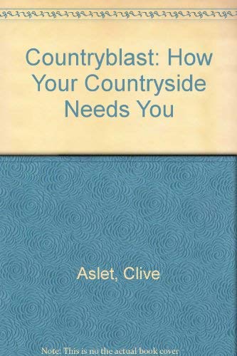 Countryblast: Your Countryside Needs You Now: How Your Countryside Needs You Mathematics