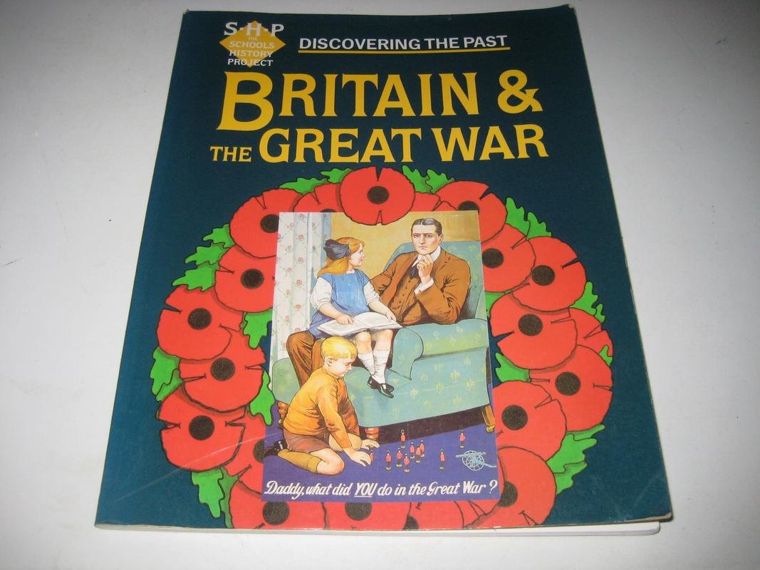 Britain and the Great War (Discovering the Past for GCSE) Books