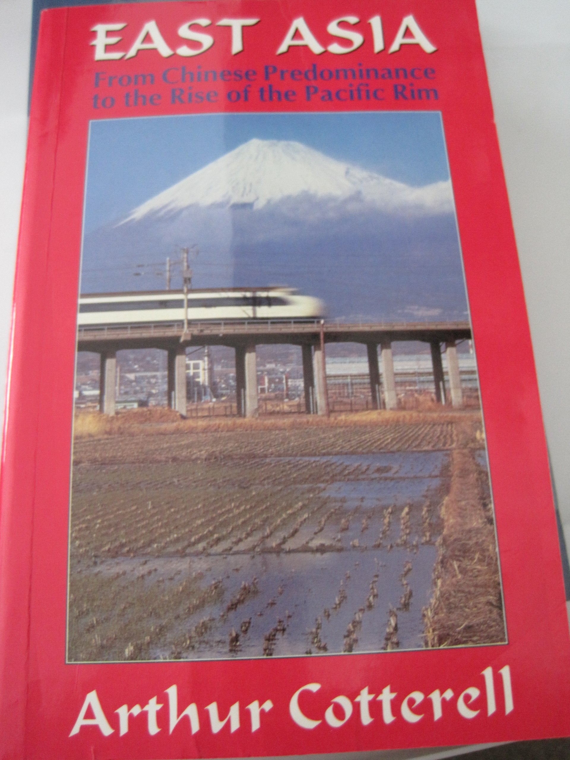East Asia: From Chinese Predominance to the Rise of the Pacific Rim General education