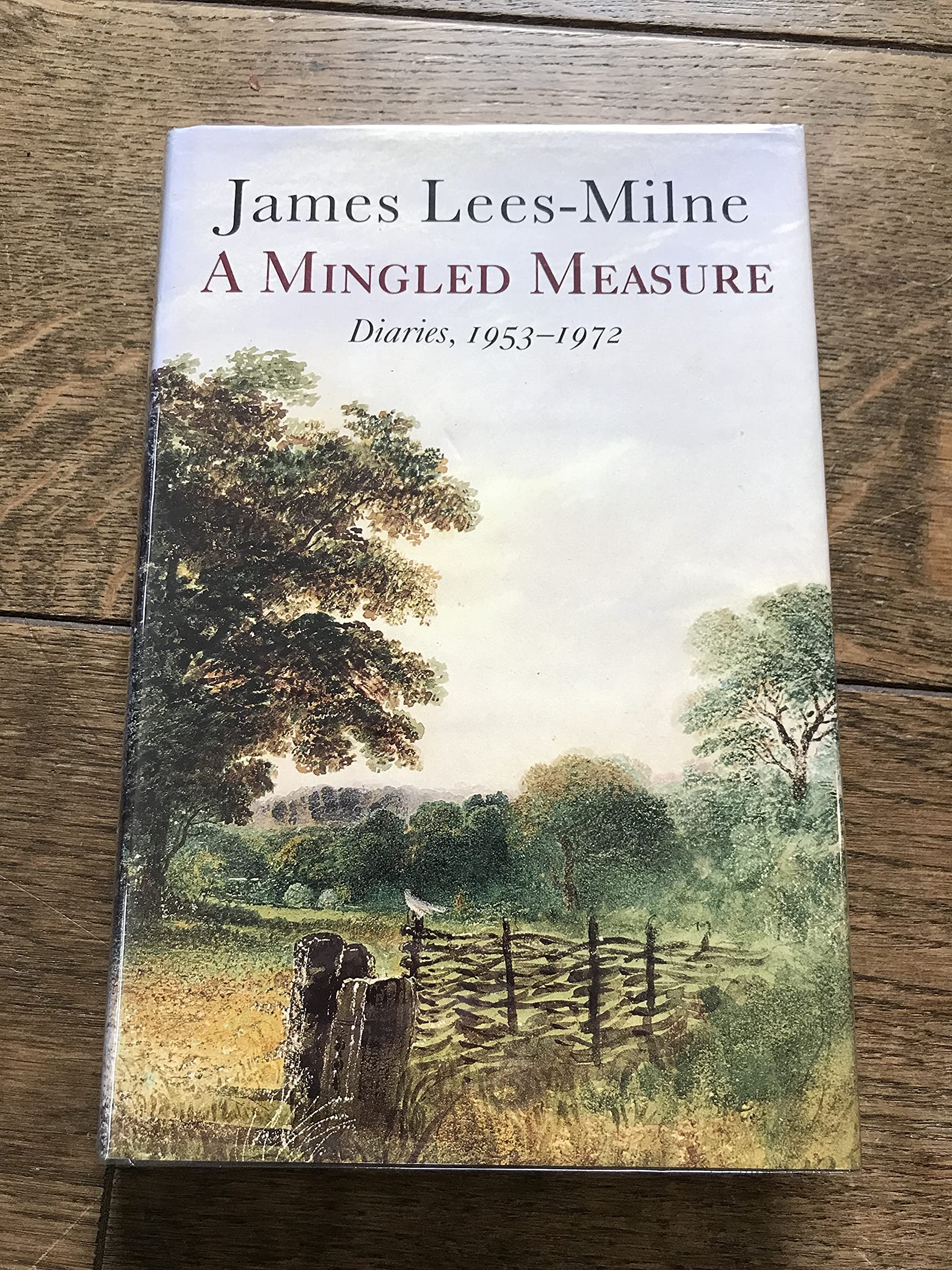 A Mingled Measure Diaries 1953-1972: Diaries, 1953-72. Memories