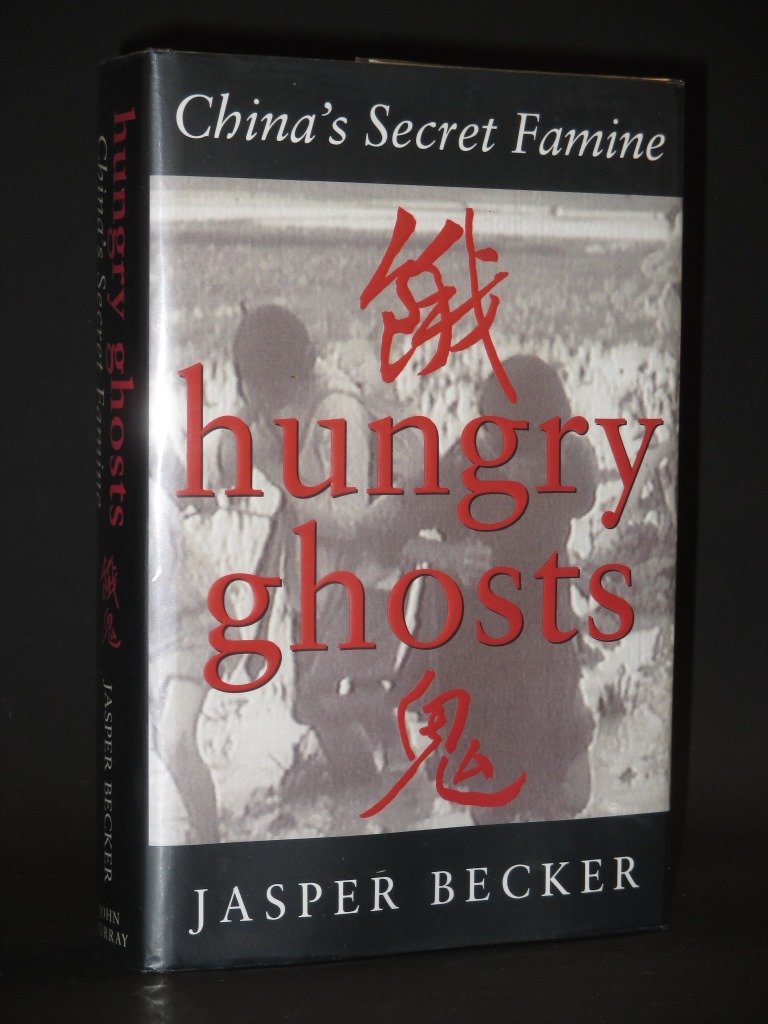 Hungry Ghosts: China's Secret Famine book