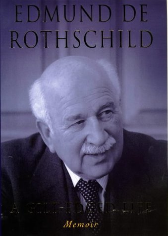 Edmund De Rothschild: A Gilt-Edged Life book