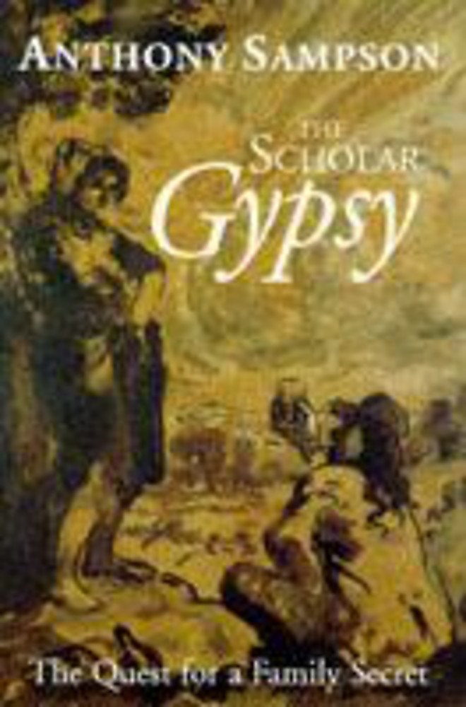 The Scholar Gypsy: The Quest for a Family Secret book