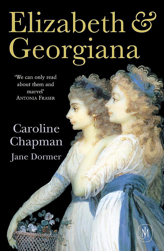Elizabeth and Georgiana: The Two Loves of the Duke of Devonshire Memories