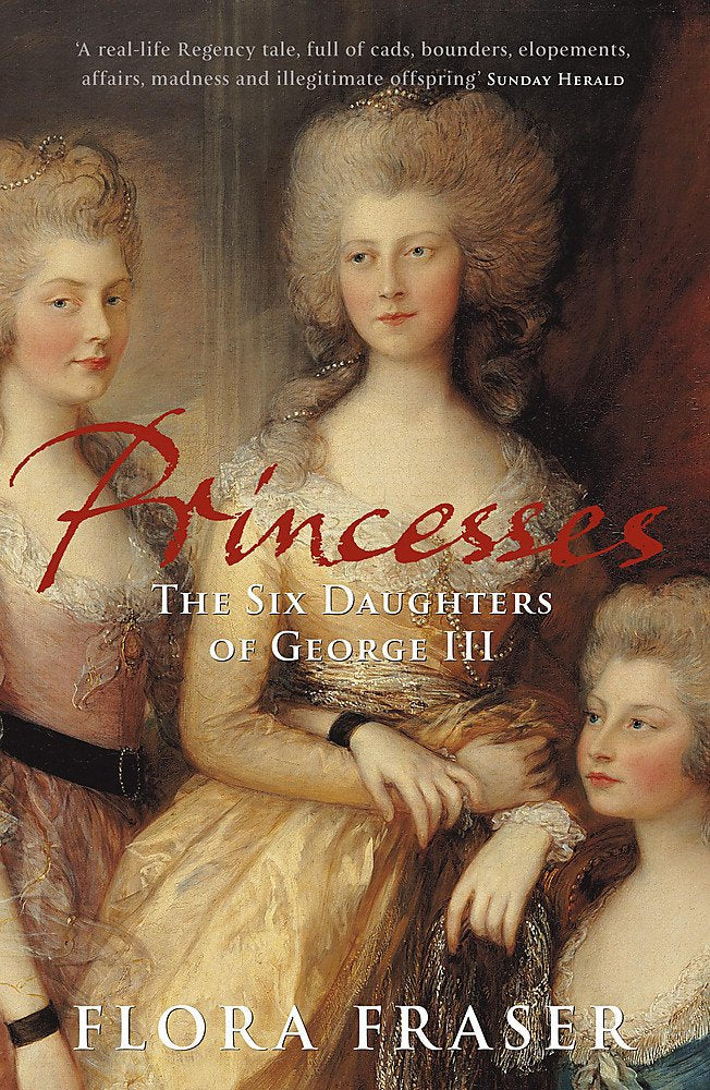 Princesses: The Six Daughters of George III Memories