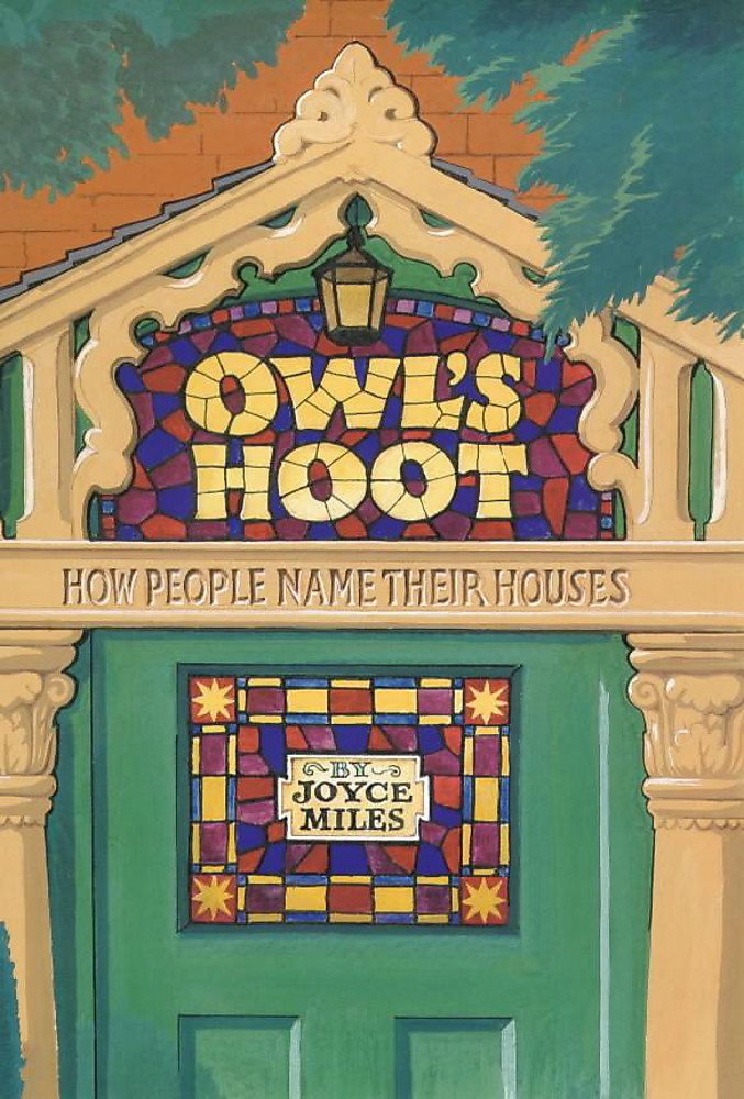 Owl's Hoot: How People Name Their Houses Architecture