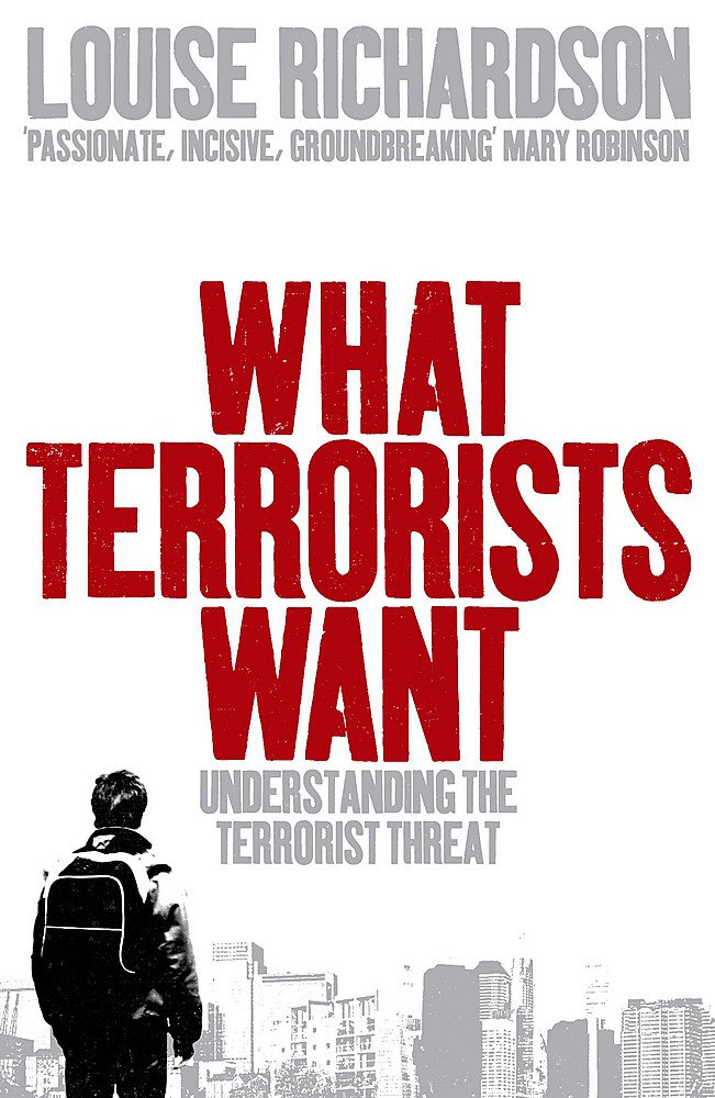 What Terrorists Want: Understanding the Terrorist Threat Law