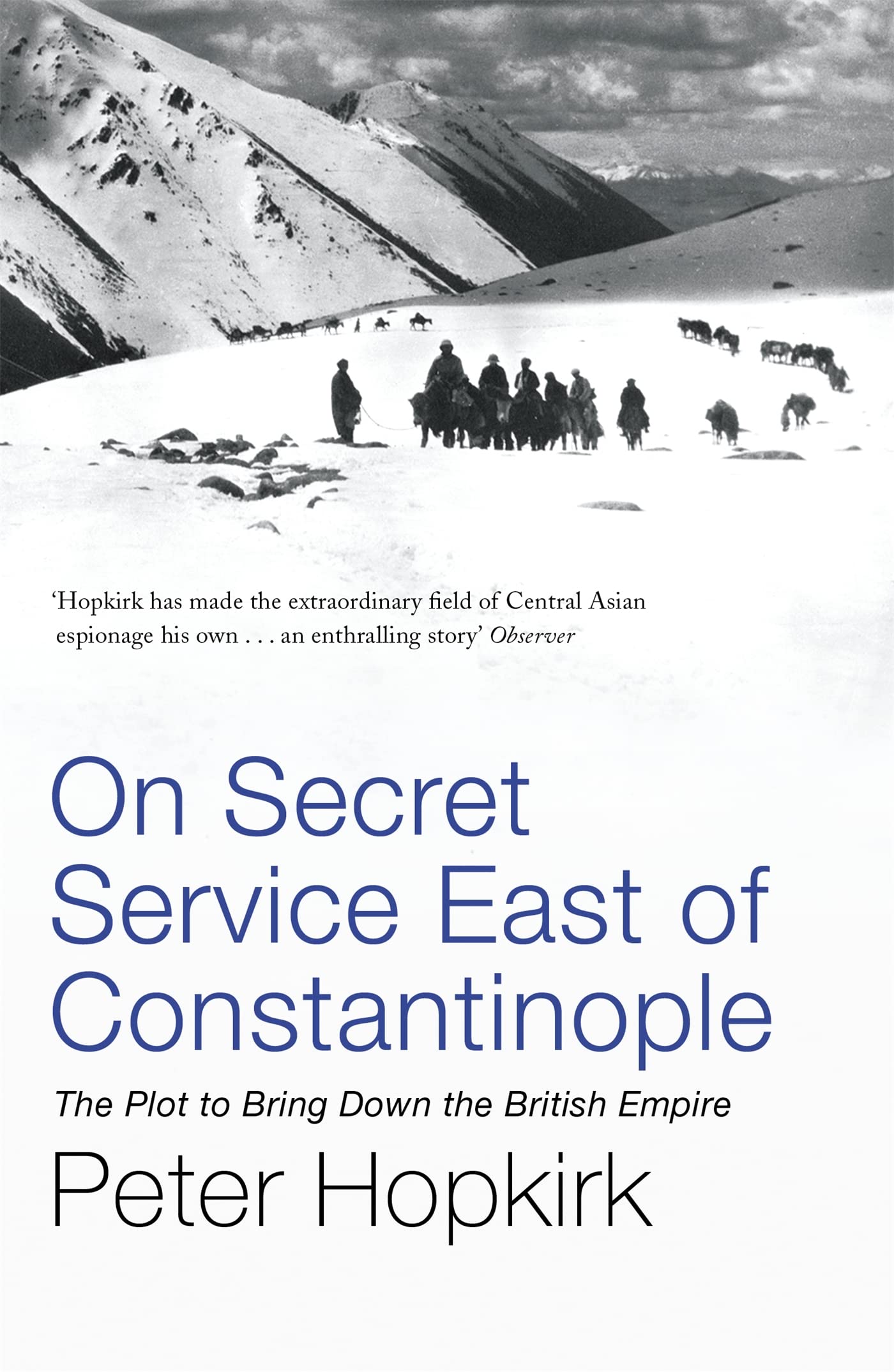 On Secret Service East of Constantinople Social Sciences