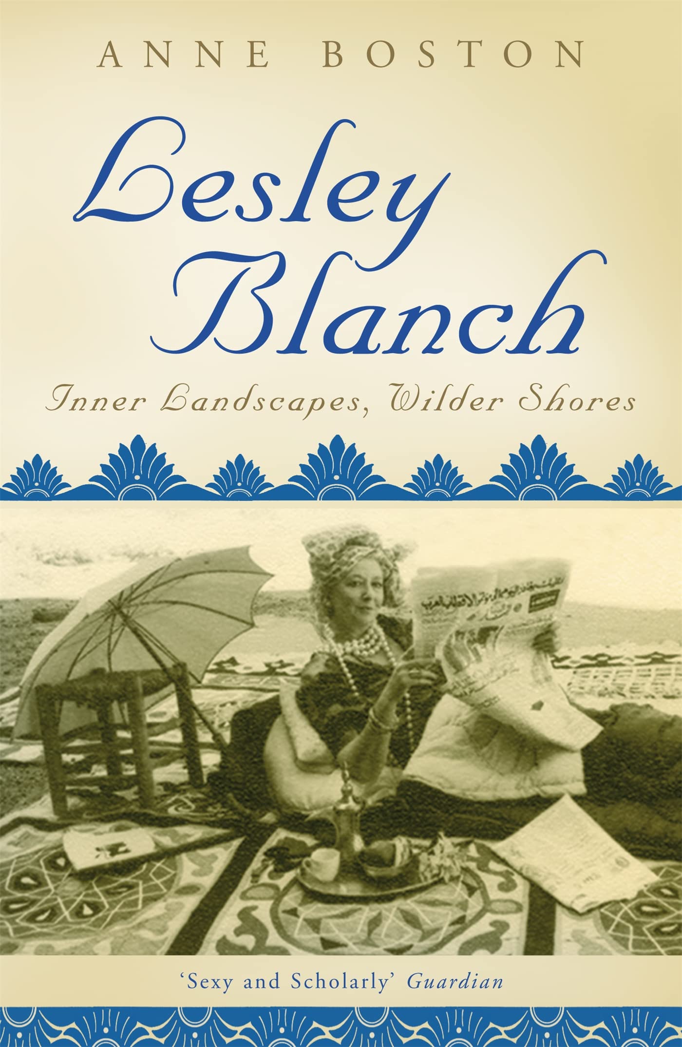 Lesley Blanch: Inner Landscapes, Wilder Shores book