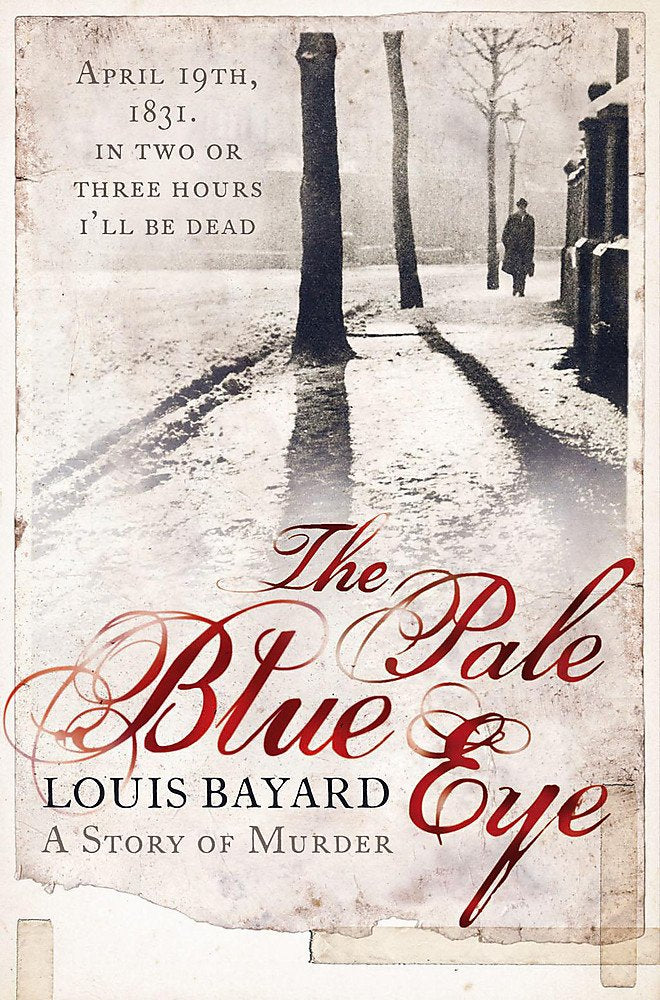 The Pale Blue Eye: A Story of Murder Historical Fiction