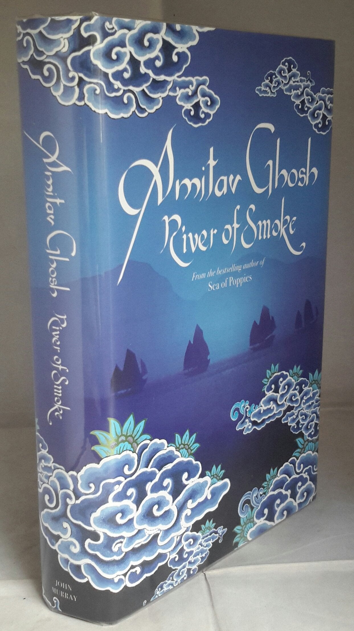 River of Smoke: Ibis Trilogy Book 2 book
