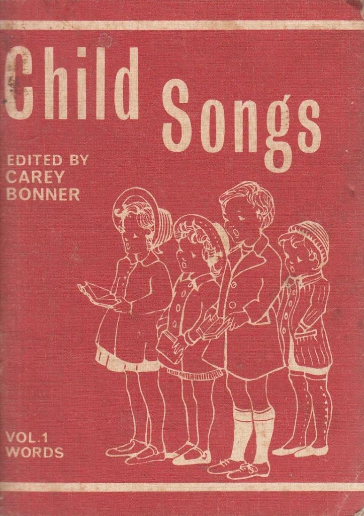 Child Songs: v. 1 Books