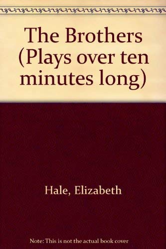 The Brothers (Plays over ten minutes long) book