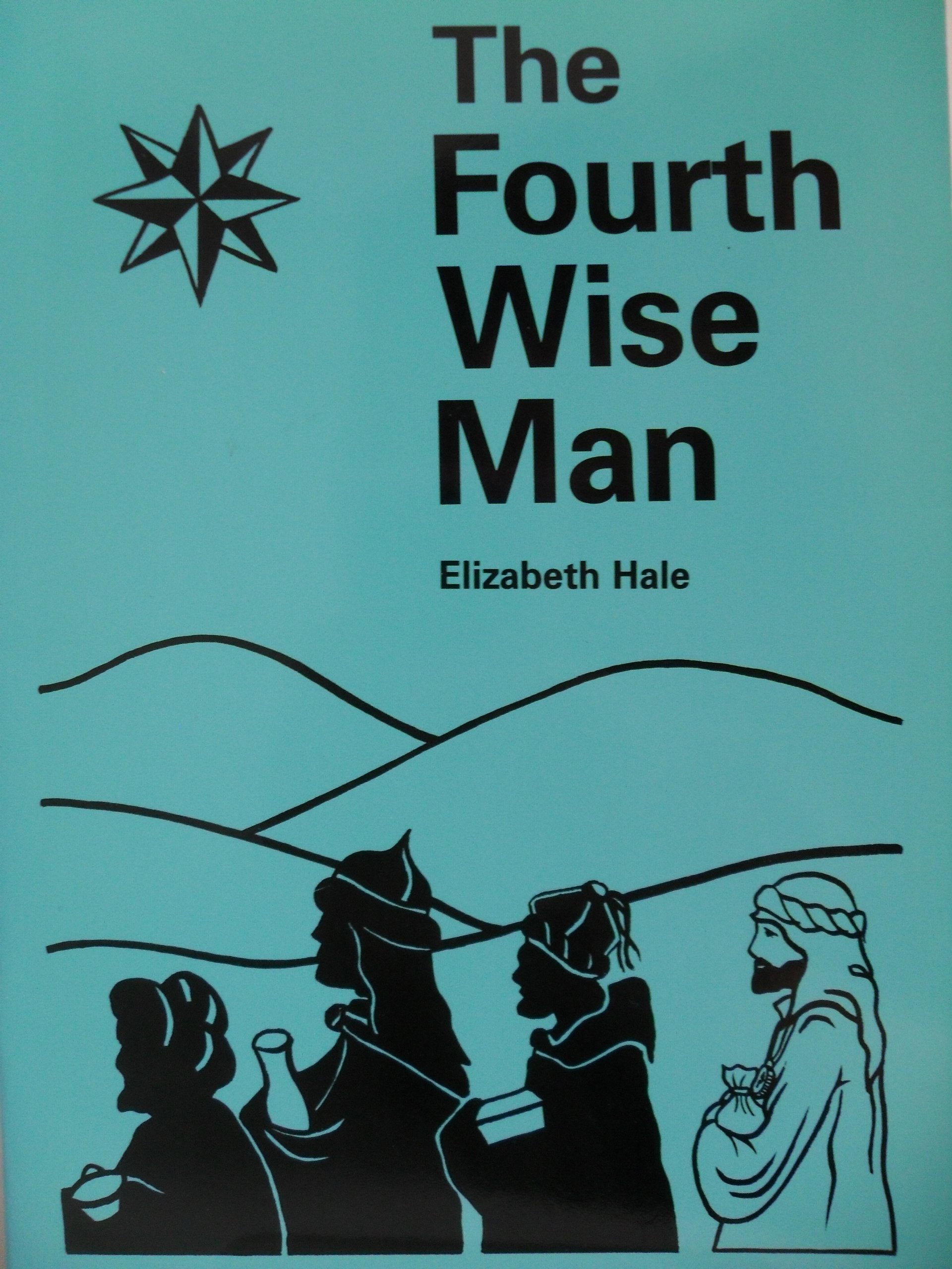 The Fourth Wise Man (Plays over ten minutes long) Novels & Short Stories