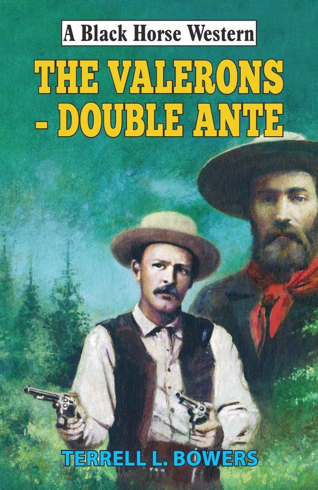 The Valerons: Double Ante (Black Horse Western) Action & Adventure