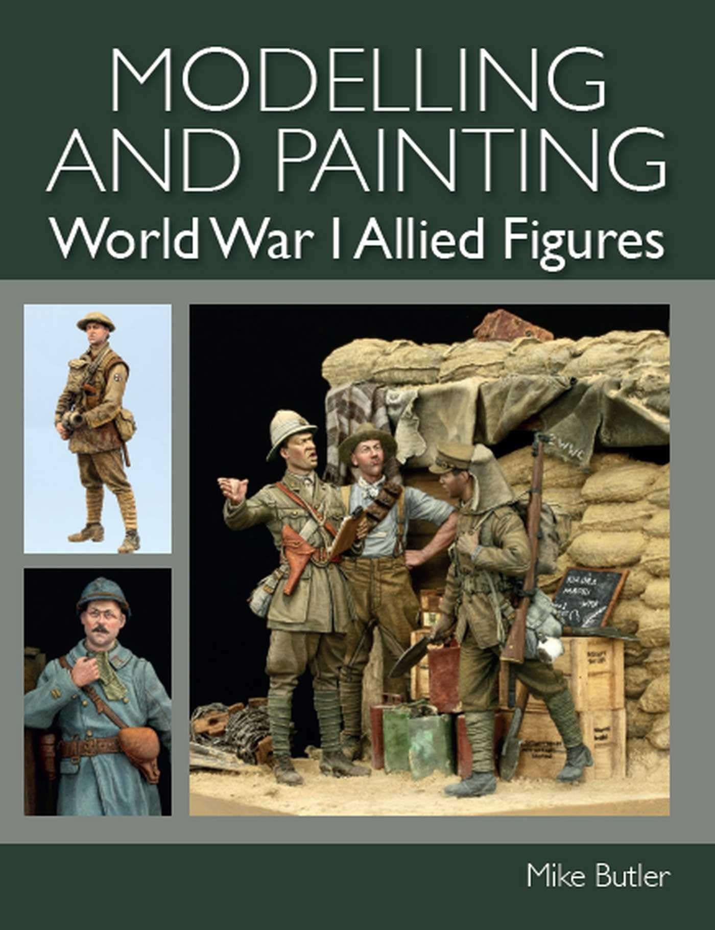 Modelling and Painting: World War I Allied Figures Hobbies & Crafts