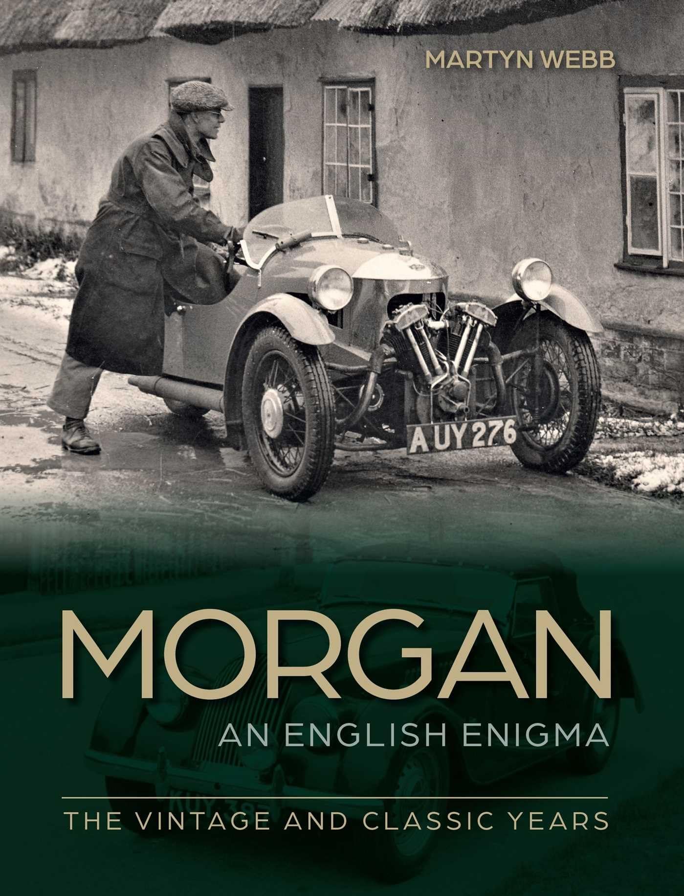 Morgan an English Enigma: The Vintage and Classic Years Business & Technology