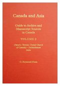 Canada and Asia: Guide to Archive and Manuscript Sources in Canada book