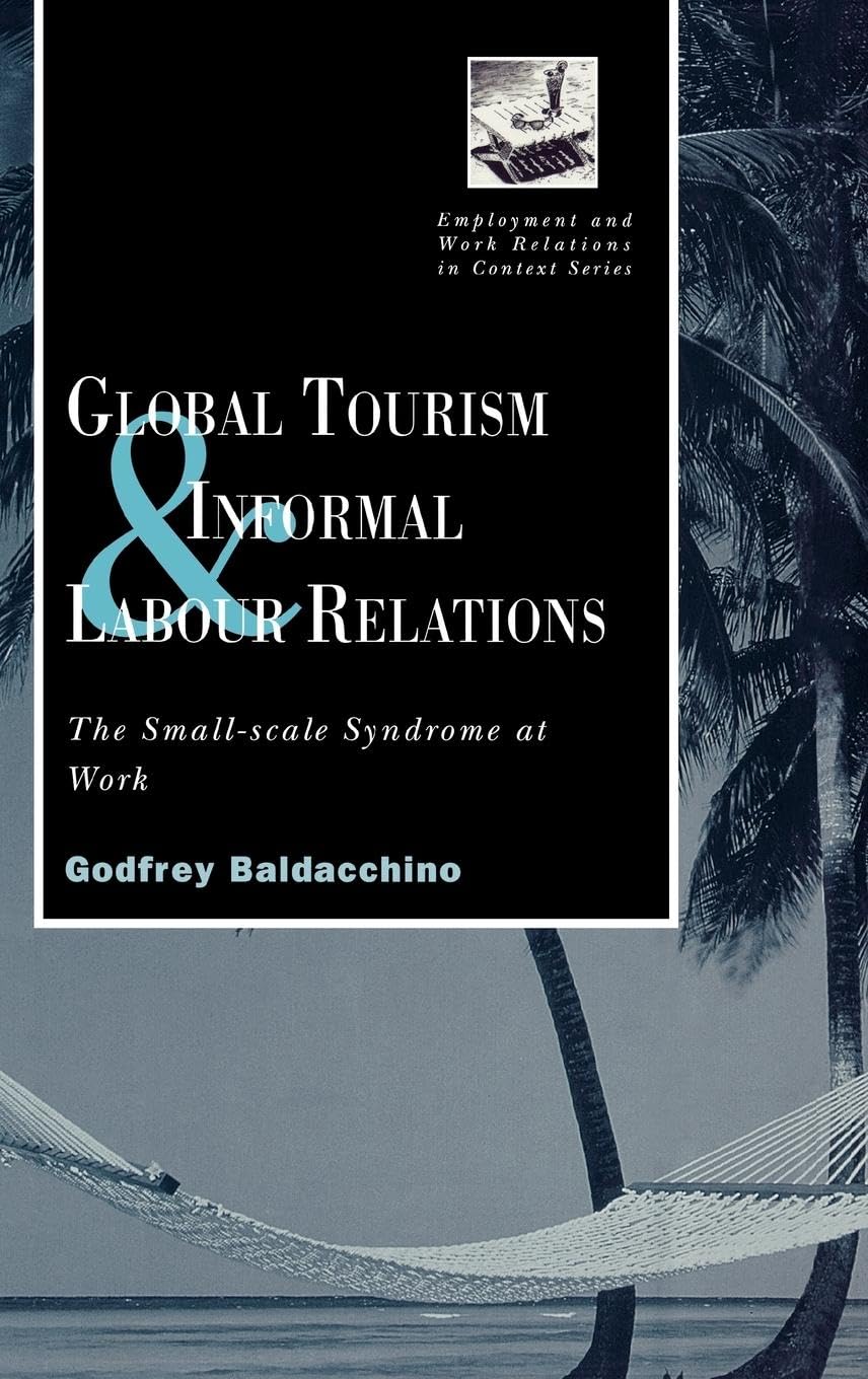 Global Tourism and Informal Labour Relations Social Sciences