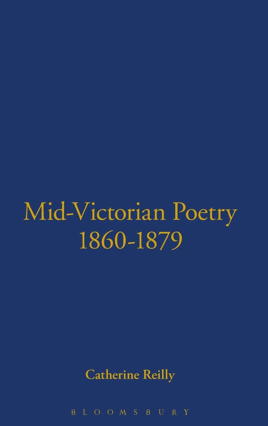 Mid-Victorian Poetry, 1860-1879 Poetry