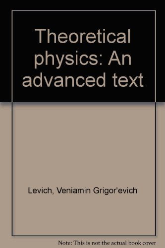 THEORETICAL PHYSICS: AN ADVANCED TEXT: VOLUME 1 : THEORY OF THE ELECTROMAGNETIC FIELD; THEORY OF RELATIVITY Books