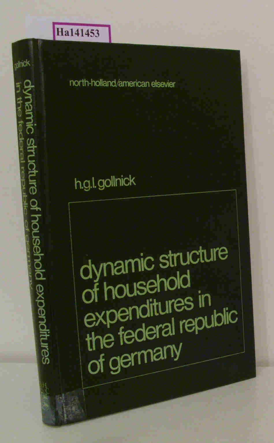 Dynamic Structure of Household Expenditures in the Federal Republic of Germany: Analysis and Projections, 1955-69/71 and 1975-77 Books