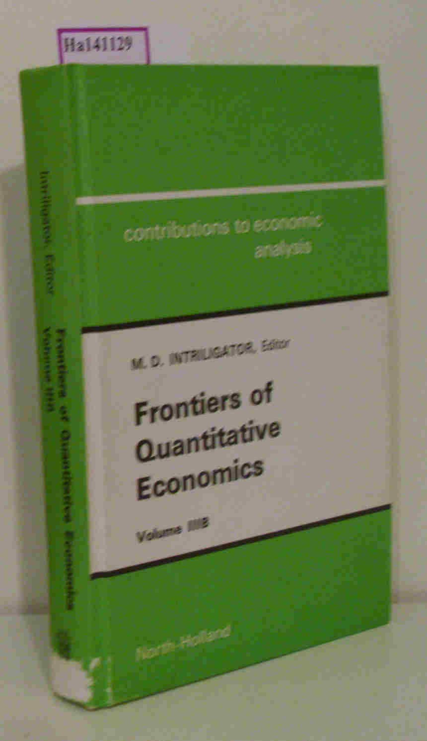 Frontiers of Quantitative Economics (Contributions to Economic Analysis) Business, Finance & Career