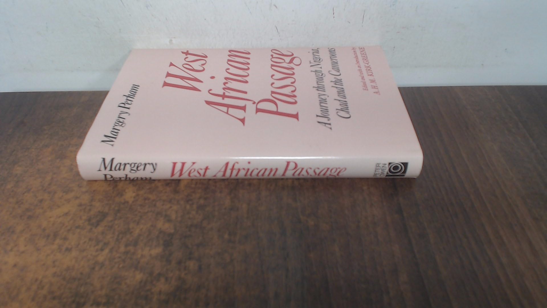 West African Passage: A Journey Through Nigeria, Chad and the Cameroons book