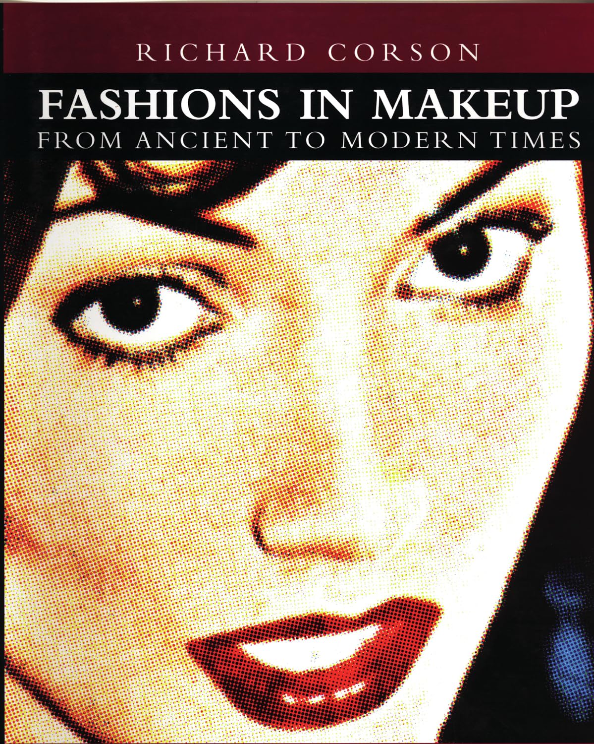 Fashions in Makeup: From Ancient to Modern Times book