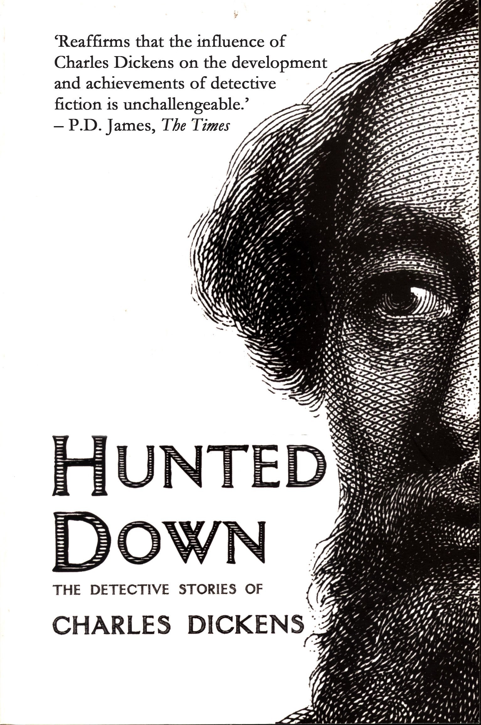 Hunted Down: The Detective Stories of Charles Dickens book