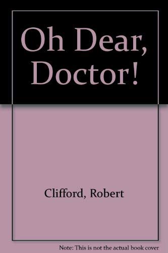 Product Image: Oh Dear, Doctor!