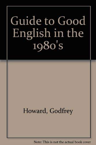 Guide to Good English in the 1980's Books