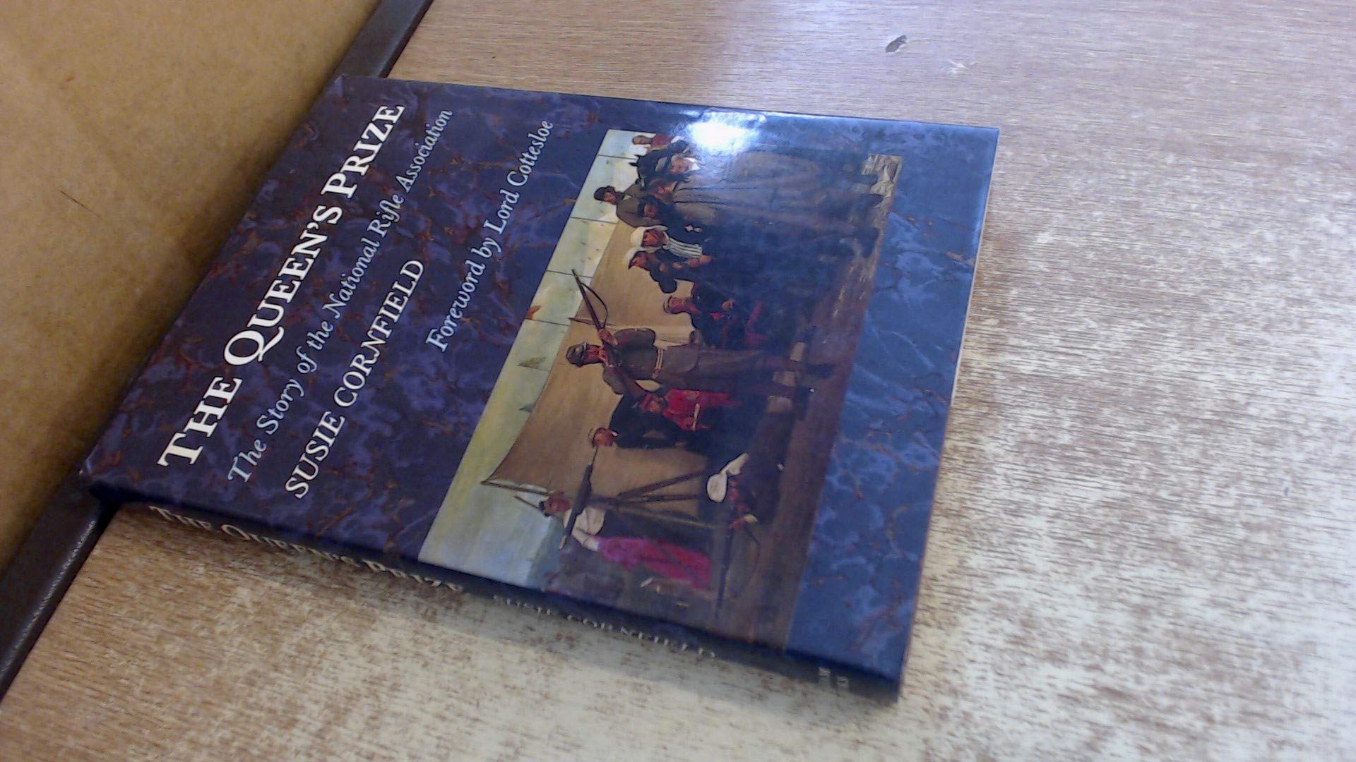 The Queen's Prize: The Story of the National Rifle Association book