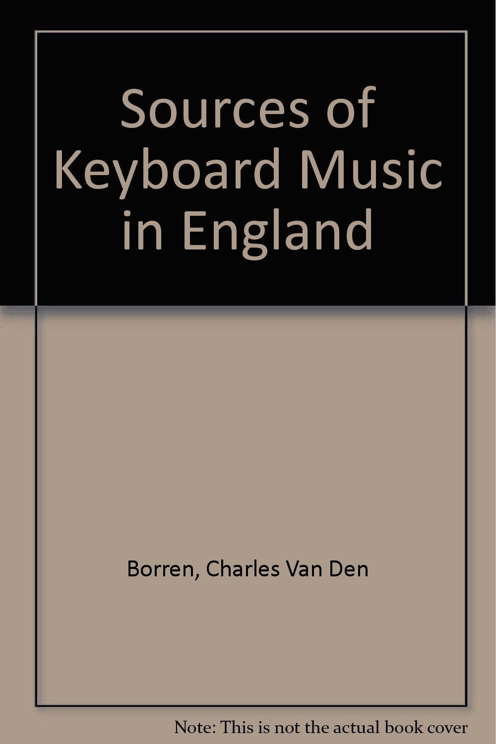 Sources of Keyboard Music in England Books