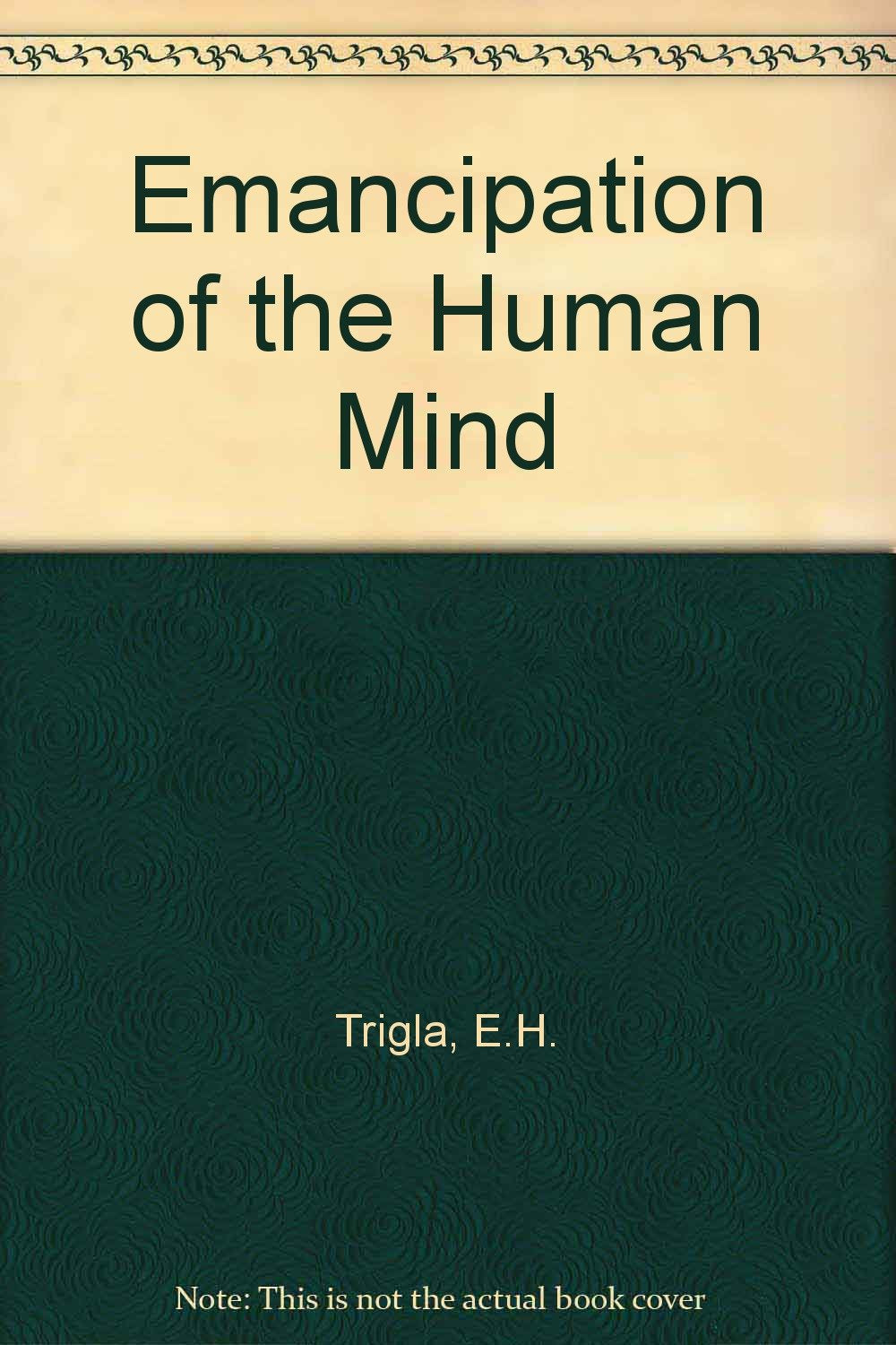 Emancipation of the Human Mind Books