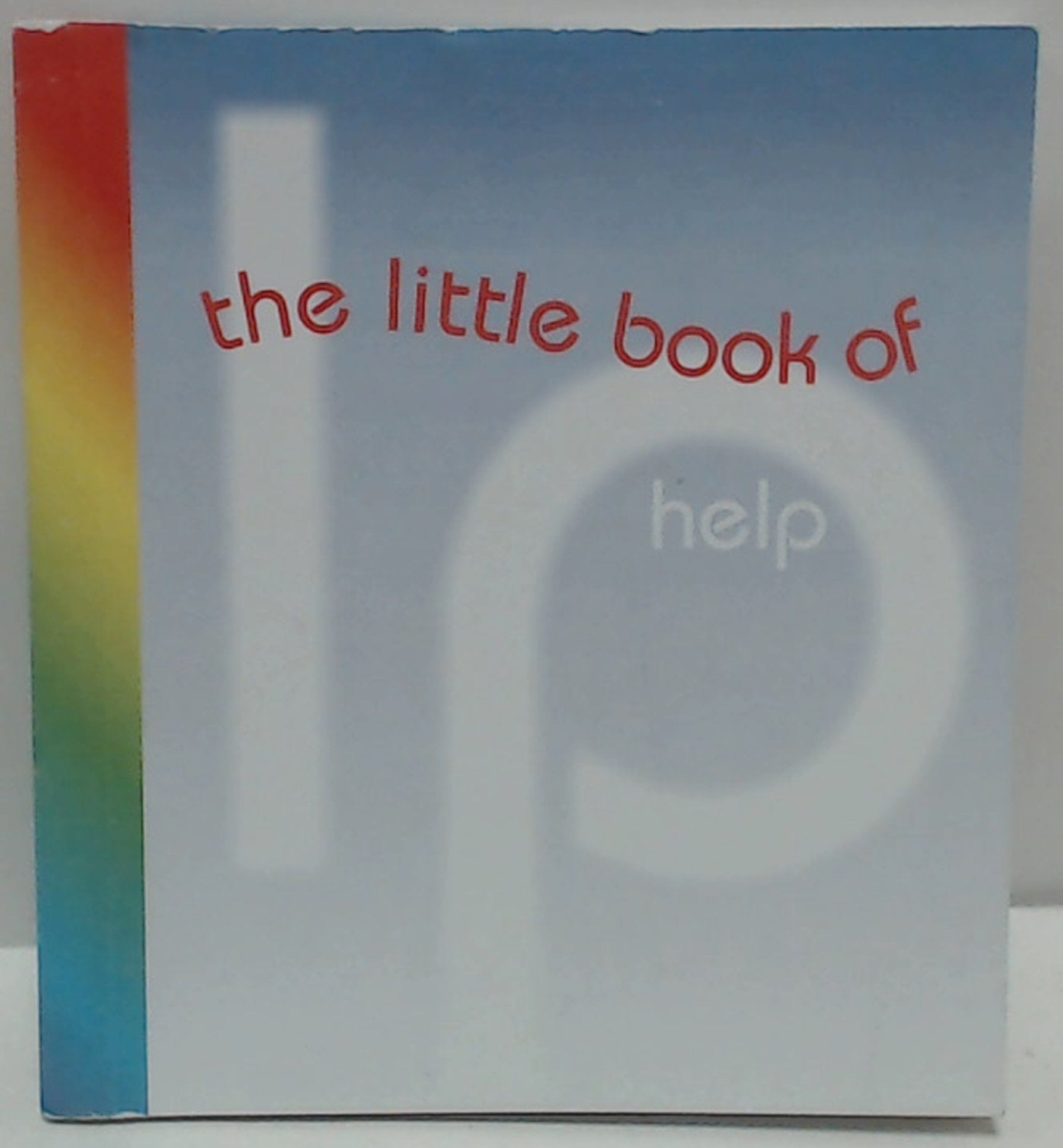 THE LITTLE BOOK OF HELP (THE LITTLE BOOK) Books