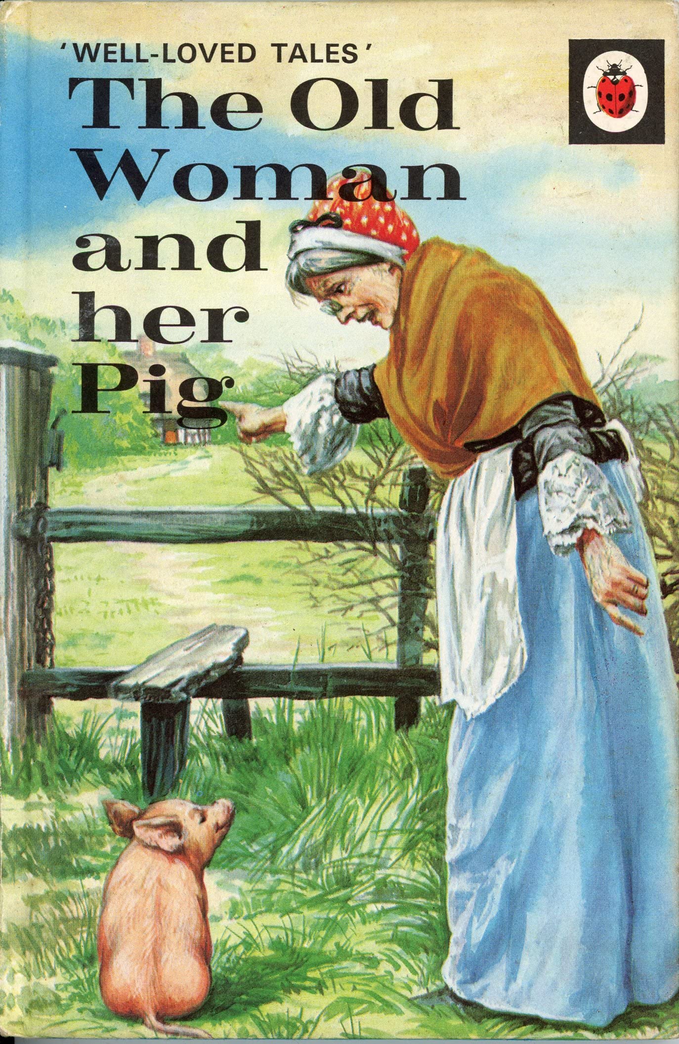 Old Woman And Her Pig (Well Loved Tales) Non-fiction