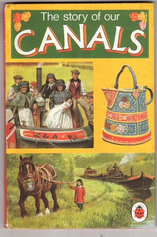 The Story of Our Canals (Achievements S.) Books