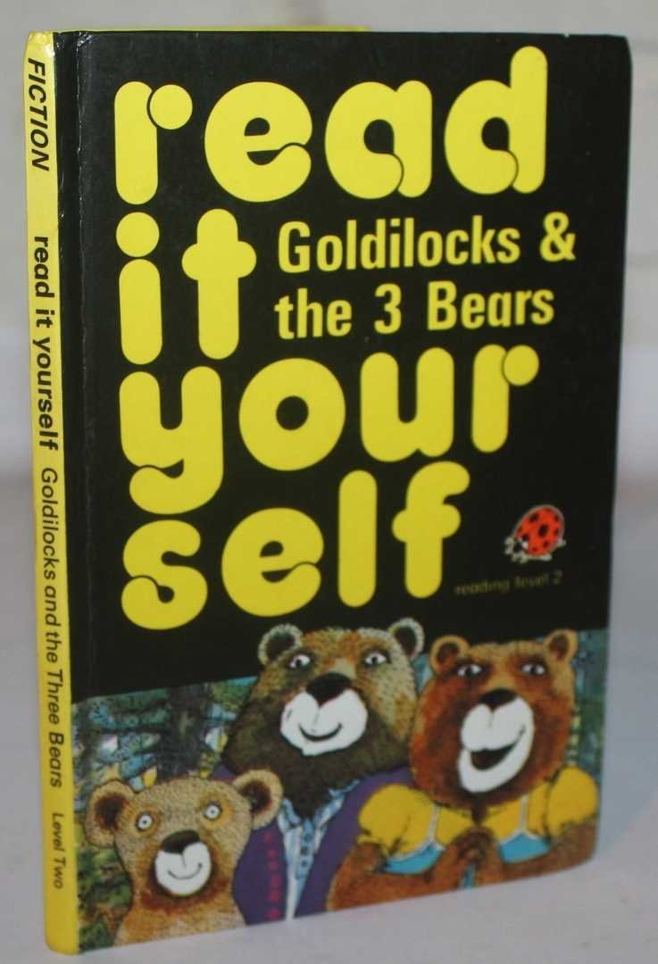 Goldilocks And the Three Bears (Read it Yourself - Level 1) Novels & Short Stories