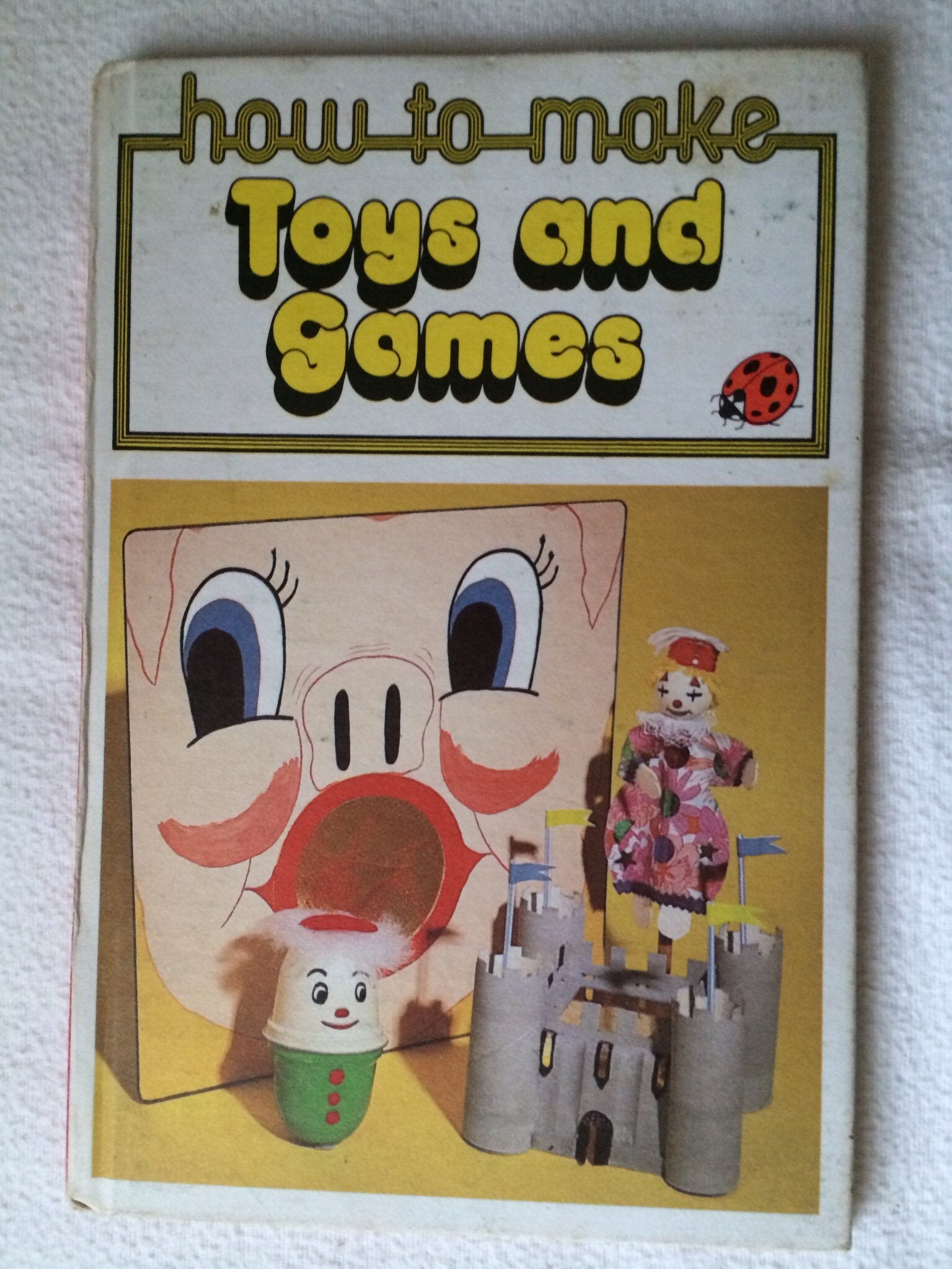 How to Make Toys And Games (Hobbies) Books