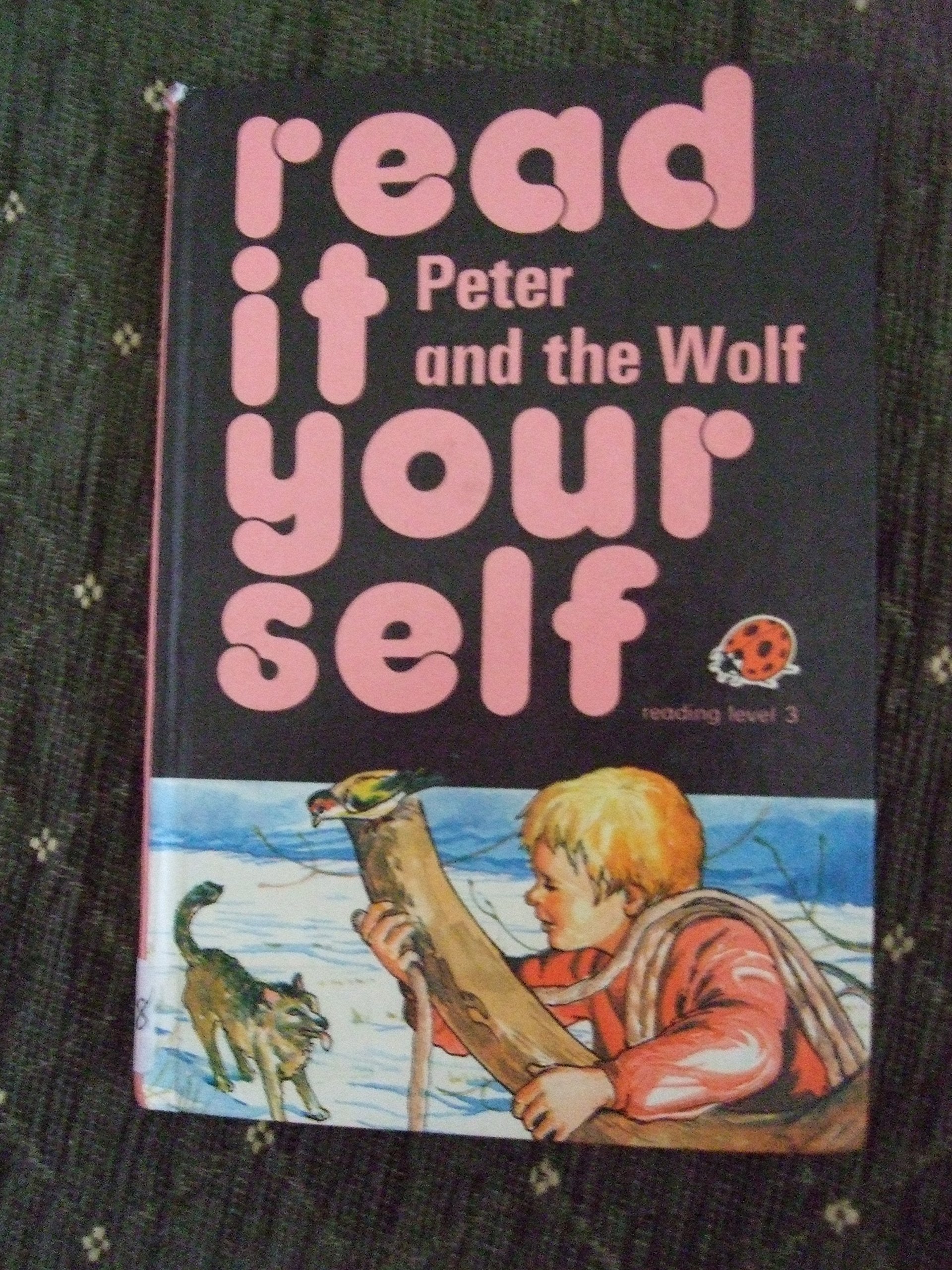 Peter And the Wolf (Read it Yourself - Level 5) Novels & Short Stories